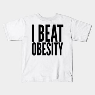 I beat obesity Kids T-Shirt